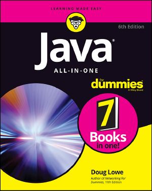 [Dummies 01] • Java All-in-One For Dummies · 6th Edition, 6th Edition